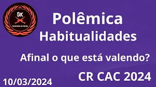 Polemica Habitualidades CR CAC 2024