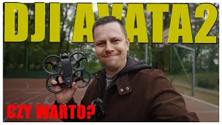 DJI AVATA2 Recenzja, której nikt nie chciał, a każdy potrzebował