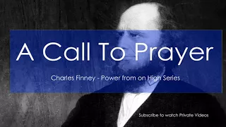 Charles Finney 3 of 7 - What is the baptism of the Holy Spirit?