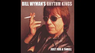 Disappearing Nightly - Bill Wyman feat. Mark Knopfler