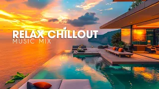 RELAX CHILLOUT Ambient Music | Chill House Playlist Lounge Chill out | New Age ~ Chillout Music Mix