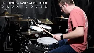 High Hopes - Panic! At The Disco - Drum Cover in 4K!!!!