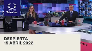 Despierta I Programa Completo 15 Abril 2022