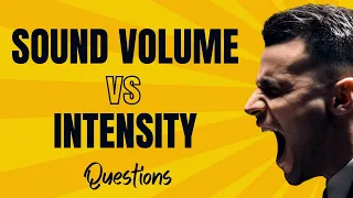 💯 An Ultimate Guide to Sound Volume vs Intensity | Sound Loudness and Intensity (Questions)