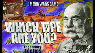 8 Diplomacy Archetypes / Which Type Are You? / Media Wars Game