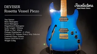 DEVISER(ディバイザー) Rosetta Vessel HH Piezo セミアコ買取紹介