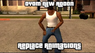 DYOM v 8.1: New Addon - Replace Animations with your own ones!