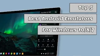 Top 5 Best android emulators For PC 2020 (Windows 10 and Mac OS)