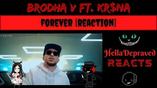 Brodha V Ft. KR$NA - Forever - FIRST TIME LISTEN