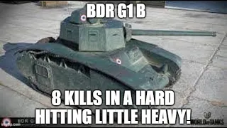 BDR G1 B 8 Kills in A Hard Hitting Little Heavy ll Wot Console