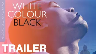 WHITE COLOUR BLACK - Trailer - Peccadillo Panorama