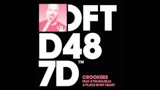 Crookers featuring Kym Mazelle 'A Place In My Heart'