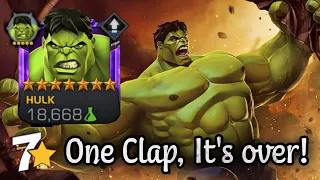 I clap, you die! 7 star Hulk smash baby!! - BattleGround  | MCOC