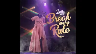 BREAK EVERY RULE - LYDIA APPAU