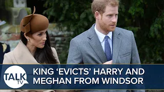 Prince Harry and Meghan Markle 'Evicted' from Frogmore Cottage: "It's About Time"