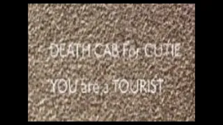 Death Cab For Cutie - You Are A Tourist (Remix)