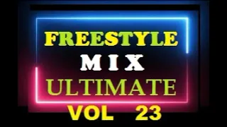 MEGA FREESTYLE MIX ULTIMATE **🆕📀🆓** vol 23 - By KARLOS STOS