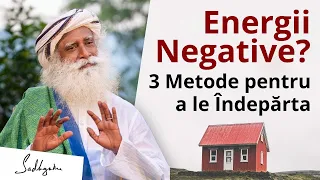 3 Metode de a Îndepărta Energiile Negative din Casa Ta | Sadhguru