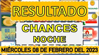 RESULTADOS CHANCES NOCHE DEL MIÉRCOLES 08 DE FEBRERO DEL 2023