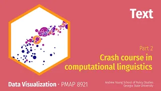PMAP 8921 • (13) Text: (2) Crash course in computational linguistics