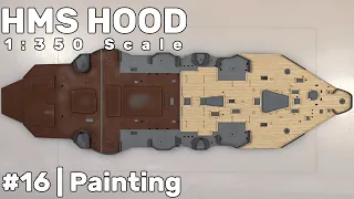 1:350 HMS Hood: Part 16 - Painting the Shelter Deck