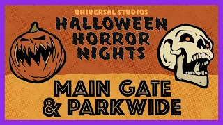 Main Gate & Parkwide Music - UOR Halloween Horror Nights 31