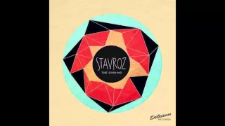 Stavroz - The Finishing (Original Mix)