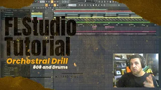 FL Studio Tutorial - Orchestral Drill - 808 and Drums