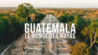 GUATEMALA, LE MONDE DES MAYAS (TIKAL, YAXHA)