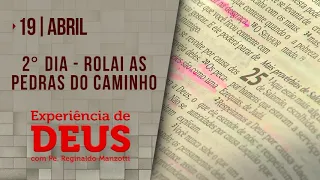 Experiência de Deus | 19-04-2022 | 2º Dia - Rolai as Pedras do Caminho