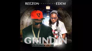 ReeZon - Grinding Feat. Edem (Prod. By Possigee)