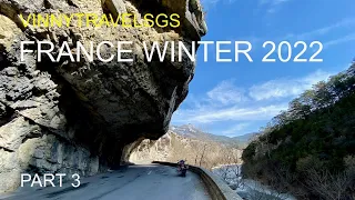 France Motorcycle Winter 2022 (Part 3: Gorges du Verdon - Clue de Saint-Auban - Gorges du Cians)