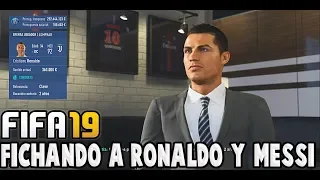 FICHANDO A MESSI Y RONALDO EN MODO CARRERA - FIFA 19