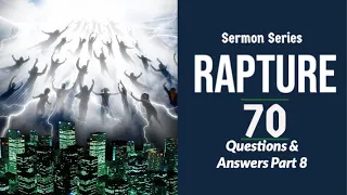 Rapture Sermon Series 70. Q & A, Pt. 8. 2 Thess. 2:6-7. Is the restrainer Michael the archangel?￼