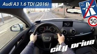 Audi A3 1.6 TDI (2016) - POV City Drive