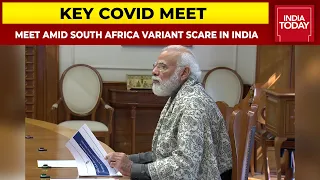 PM Modi Chairs Key COVID-19 Meet Amid 'Super Mutant' Threat, Raises Concerns Over Omicron Variant