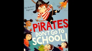 Bedtime Story For Kids Pirates Don't Go To School Read-Aloud Book Listen Storytime For Kids English