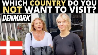 Which Country Do You NOT Want To Visit? | DENMARK