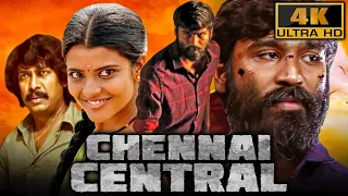 चेन्नई सेंट्रल (Chennai Central) - धनुष की तमिल ब्लॉकबस्टर एक्शन डब्ड मूवी | Ameer, Andrea Jeremiah