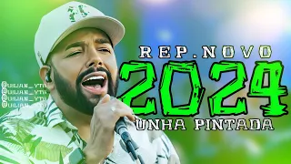 UNHA PINTADA 2024 REPERTÓRIO NOVO E ATUALIZADO 2024 🥹🍻