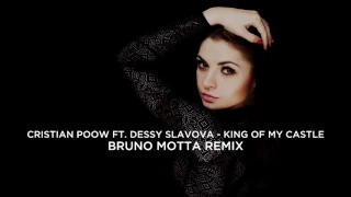 Cristian Poow feat. Dessy Slavova - King Of My Castle (Pilot BG Remix)