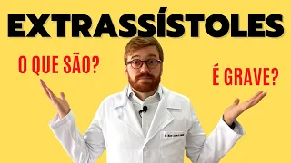 O QUE SÃO EXTRASSÍSTOLES? O QUE VOCÊ PRECISA SABER SOBRE ESSAS ARRITMIAS E QUANDO SE PREOCUPAR!