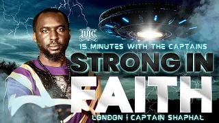 #IUIC || 15 Minutes W/ The Captains || STRONG IN FAITH!!