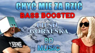 CHWYTAK & ZUZA - CHYĆ MIE ZA RZIĆ (ale to pieśń góralska) 8D BASS BOOSTED