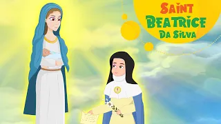 Story of Saint Beatrice Da Silva | Stories of Saints | Episode 177