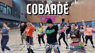 COBARDE | Bachata | ZIN™ Volume 108 | Zumba® | Dance Fitness