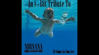 Nirvana - Nevermind ( 8 - Bit Tribute)