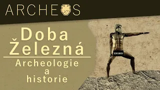 Archeos | Pravěk | Doba železná 1. část #archeology #history