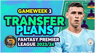 FPL GAMEWEEK 3 TRANSFER PLANS | JACKSON, FODEN & MADDISON | Fantasy Premier League Tips 2023/24