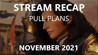 November Stream Recap & Pull Plans [DFFOO GL]